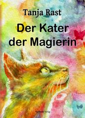 Der Kater der Magierin