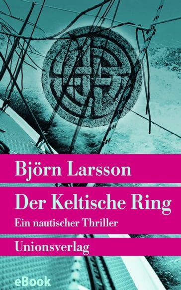 Der Keltische Ring - Bjorn Larsson