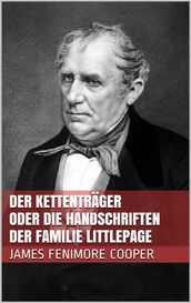 Der Kettentrager oder die Handschriften der Familie Littlepage