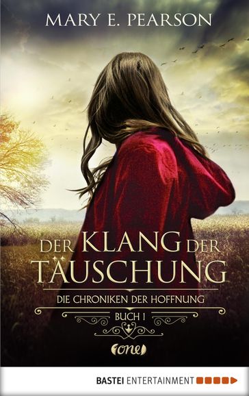 Der Klang der Täuschung - Mary E. Pearson