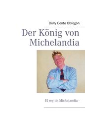 Der König von Michelandia
