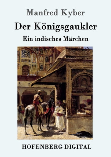 Der Königsgaukler - Manfred Kyber