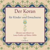 Der Koran für Kinder und Erwachsene