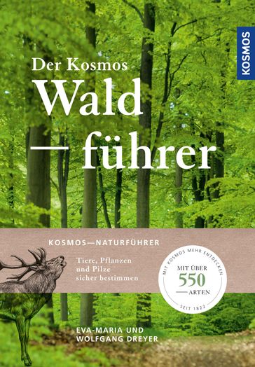 Der Kosmos Waldführer - Eva-Maria Dreyer - Wolfgang Dreyer