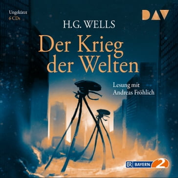 Der Krieg der Welten (Ungekürzte Lesung) - H.G. Wells