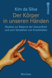 Der Körper in unseren Händen