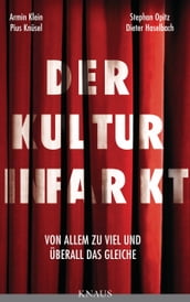 Der Kulturinfarkt