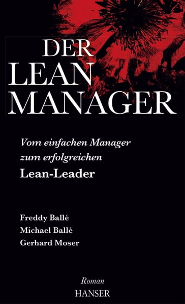 Der Lean-Manager - Freddy Balle - Michael Ballé