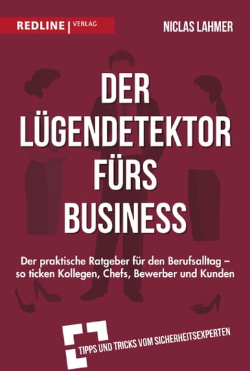 Der Lügendetektor fürs Business - Niclas Lahmer