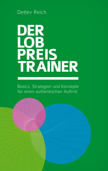 Der Lobpreis-Trainer - Detlev Reich