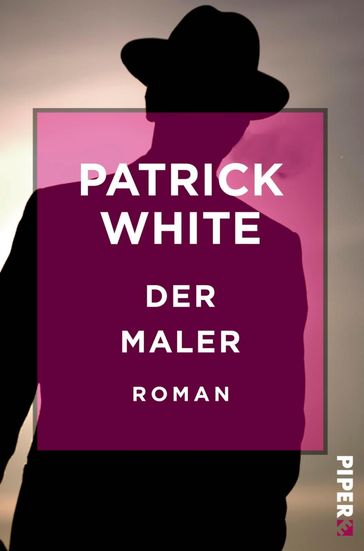 Der Maler - Patrick White