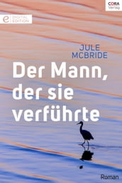 Der Mann, der sie verführte