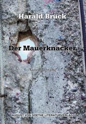 Der Mauerknacker