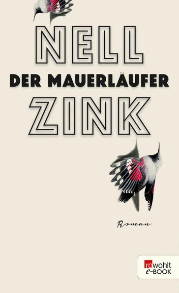 Der Mauerlaufer - Nell Zink