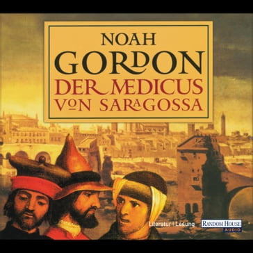 Der Medicus von Saragossa - Noah Gordon