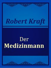 Der Medizinmann