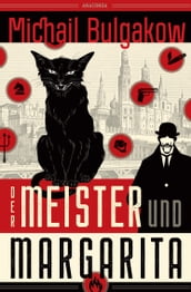 Der Meister und Margarita (Neuubersetzung von Alexandra Berlina)