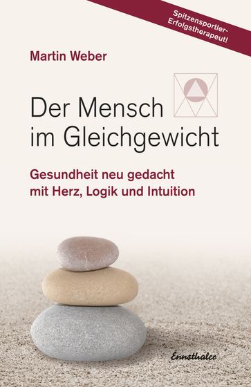 Der Mensch im Gleichgewicht - Martin Weber