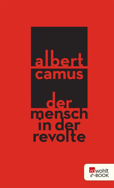 Der Mensch in der Revolte - Camus Albert - Georges Schlocker - François Bondy