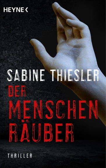 Der Menschenräuber - Sabine Thiesler