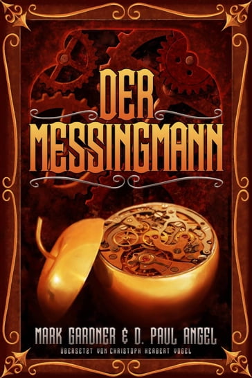 Der Messingmann - D. Paul Angel - MARK GARDNER