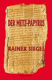 Der Metz-Papyrus