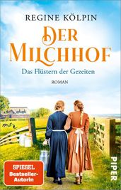 Der Milchhof Das Flüstern der Gezeiten