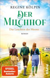 Der Milchhof Das Leuchten des Meeres