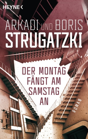 Der Montag fängt am Samstag an - Arkadi Strugatzki - Boris Strugatzki