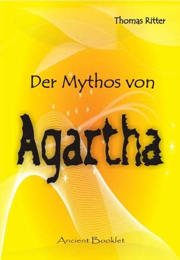 Der Mythos von Agharta - Thomas Ritter