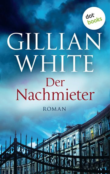 Der Nachmieter - Gillian White