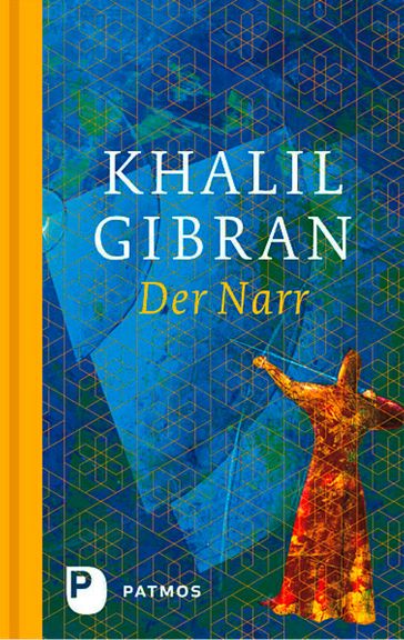 Der Narr - Khalil Gibran