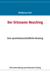 Der Ortsname Neuching