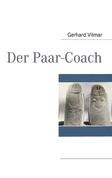 Der Paar-Coach - Gerhard Vilmar
