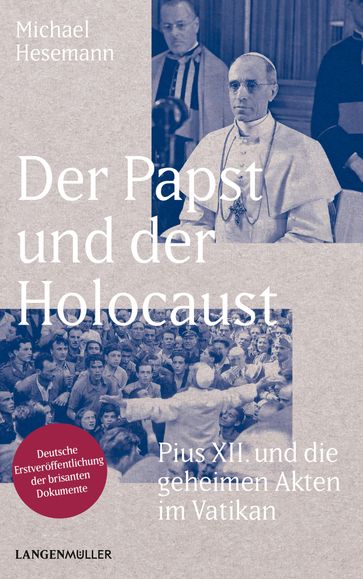 Der Papst und der Holocaust - Michael Hesemann