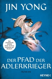 Der Pfad der Adlerkrieger