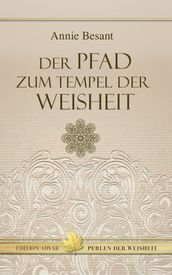 Der Pfad zum Tempel der Weisheit