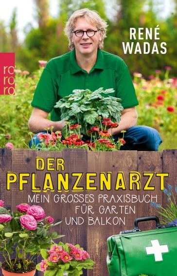 Der Pflanzenarzt - René Wadas