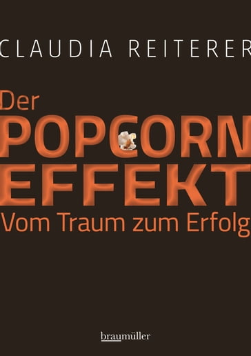 Der Popcorn-Effekt - Claudia Reiterer