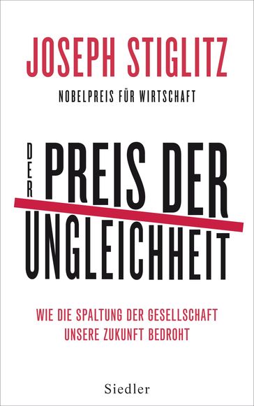 Der Preis der Ungleichheit - Joseph Stiglitz