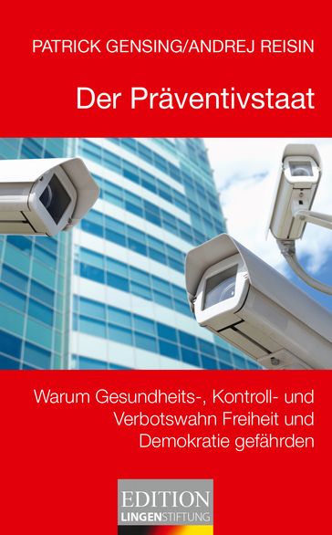 Der Präventivstaat - Andrej Reisin - Patrick Gensing