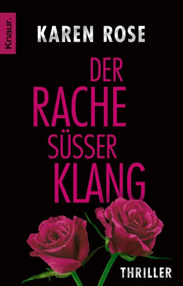 Der Rache süßer Klang - Karen Rose