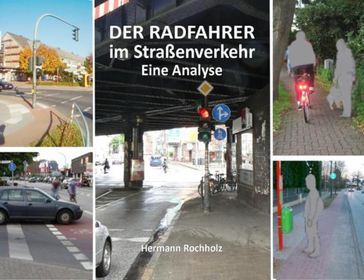 Der Radfahrer im Straßenverkehr - Hermann Rochholz