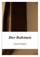 Der Rahmen