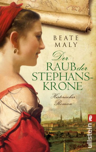 Der Raub der Stephanskrone - Beate Maly