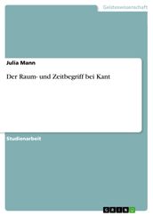 Der Raum- und Zeitbegriff bei Kant