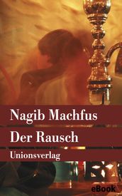 Der Rausch