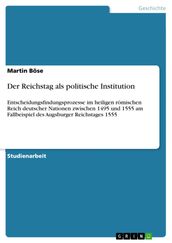 Der Reichstag als politische Institution