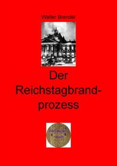 Der Reichtagbrandprozess