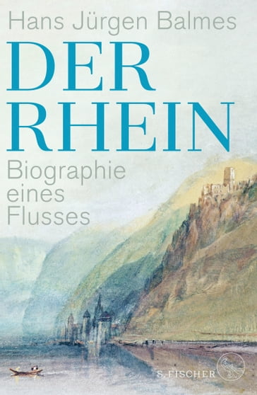 Der Rhein - Hans Jurgen Balmes